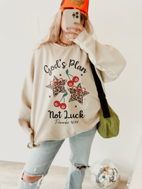 God's Plan Not Luck Sweatshirt