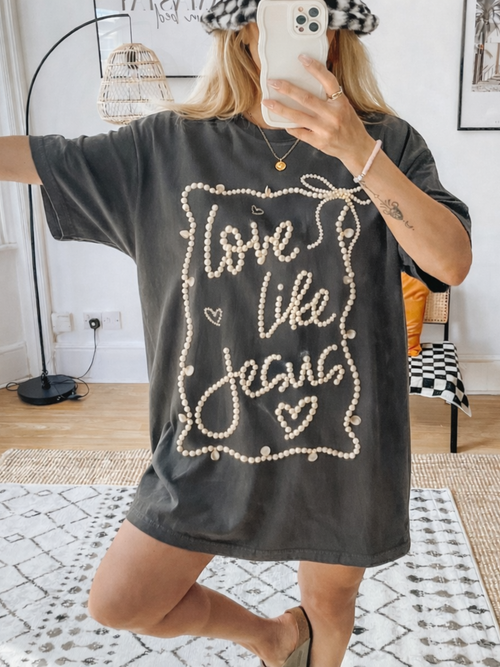 Pearl Font Love Like Jesus Shirt