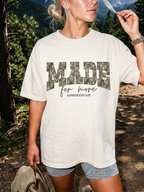 Camo Font Made For More Shirt