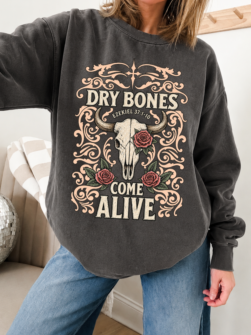 Dry Bones Sweatshirt