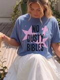 No Dusty Bibles Shirt