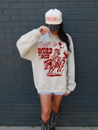 Saddle Up Word Of God Sweatshirt