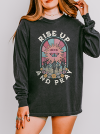 Rise Up And Pray Long Sleeve